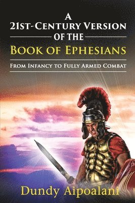 A 21st-Century Version of the Book of Ephesians 1