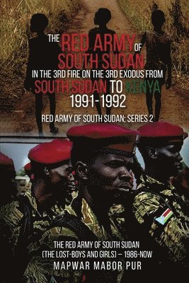 bokomslag The Red Army of South Sudan