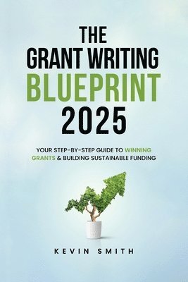 Grant Writing Blueprint 2025