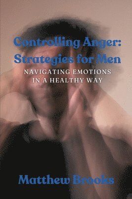 Controlling Anger 1