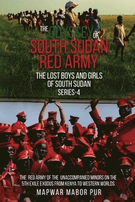 Mapwar Mabor Pur - Odyssey of South Sudan Red Army, Häftad