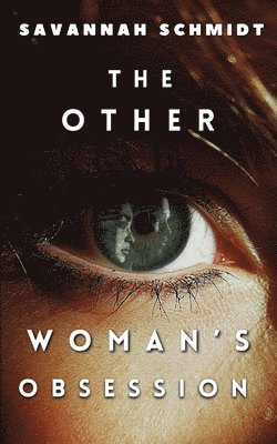 bokomslag The Other Woman's Obsession (Special Edition)