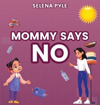 bokomslag Mommy Says NO