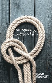 bokomslag Untangle Yourself