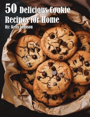 bokomslag 50 Delicious Cookie Recipes for Home