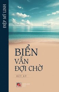 bokomslag Bi&#7875;n V&#7851;n &#272;&#7907;i Ch&#7901;