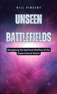 bokomslag Unseen Battlefields
