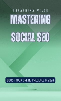 Mastering Social SEO 1