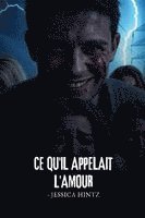 Jessica Hintz - Ce qu'il appelait l'amour, Häftad