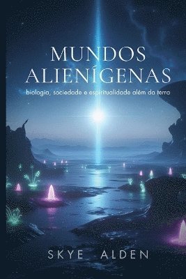 Skye Alden - Mundos Alienígenas, Häftad