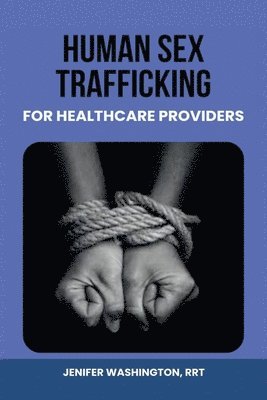 bokomslag Human Sex Trafficking for Healthcare Providers