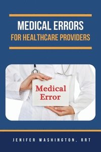 bokomslag Medical Errors for Healthcare Providers