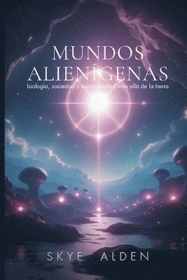 Skye Alden - Mundos Alienígenas, Häftad