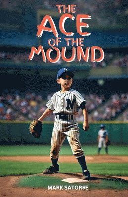 bokomslag The Ace of the Mound