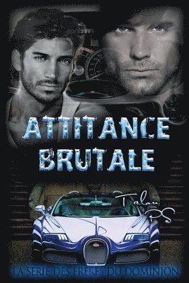 Attirance Brutale 1