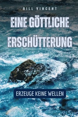 Eine gttliche Erschtterung 1