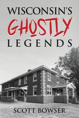 bokomslag Wisconsin's Ghostly Legends