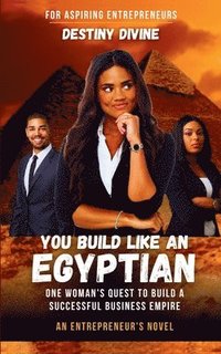 bokomslag You Build Like An Egyptian