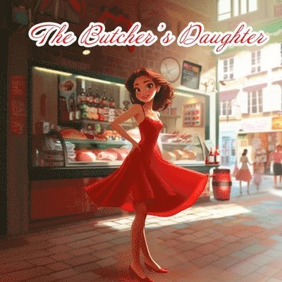 The Butcher's Daughter 1