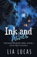 Lia Lucas - Ink and Ashes, Häftad
