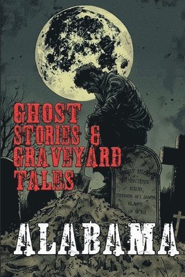 bokomslag Ghost Stories & Graveyard Tales