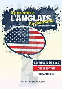 bokomslag Apprendre l'anglais facilement: avec cahier d'excercices