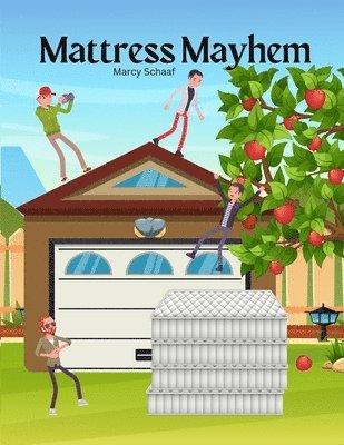 Marcy Schaaf - Mattress Mayhem, Häftad