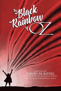 bokomslag Black Rainbow of Oz