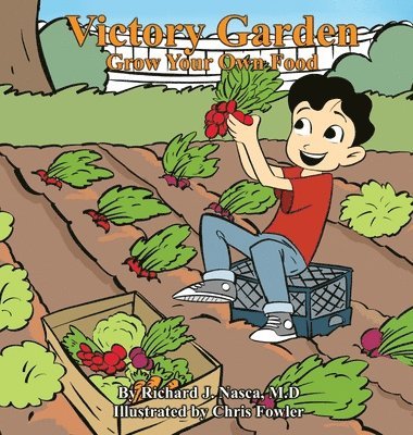 bokomslag Victory Garden: Grow Your Own Food