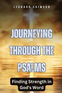 bokomslag Journeying Through the Psalms