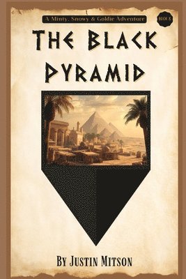 Justin Mitson - The Black Pyramid, Häftad