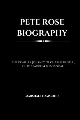 bokomslag Pete Rose Biography