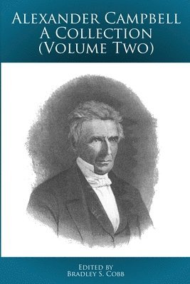 bokomslag Alexander Campbell - A Collection (Volume Two)