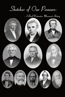Frederick Power, Chester Bullard, Bradley S Cobb, Bradley S. Cobb - Sketches of Our Pioneers - A Brief Restoration Movement History, Häftad