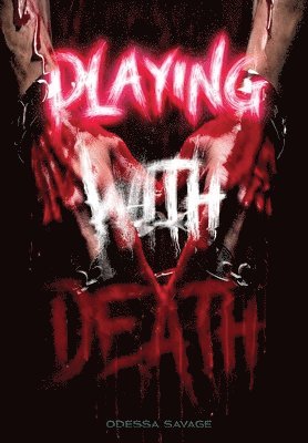 Playing With Death 1