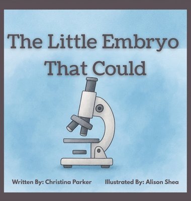 Little Embryo That Could