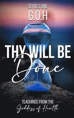 Thy Will Be Done 1