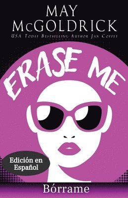 May McGoldrick, Jan Coffey, May Mcgoldrick - Erase Me (Borrarme), Häftad