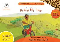 bokomslag C-DER (Cheetah Decodable & Early Readers) Set 5, Book 39, Riding My Bike