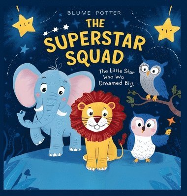 Little Star Who Dreamed Big