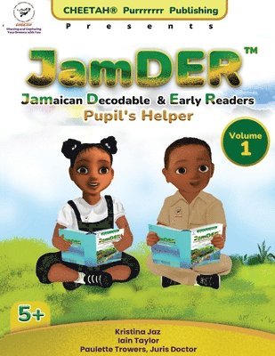 bokomslag JamDER (Jamaican Decodable & Early Readers) Pupil's Helper Volume 1