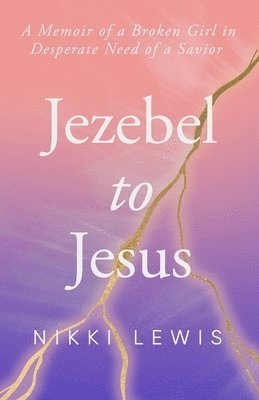 Jezebel to Jesus 1