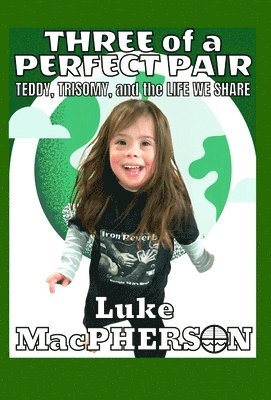 Luke MacPherson - Three of a Perfect Pair, Inbunden