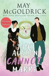 bokomslag Jane Austen Cannot Marry! ( Jane Austen non pu sposarsi!)