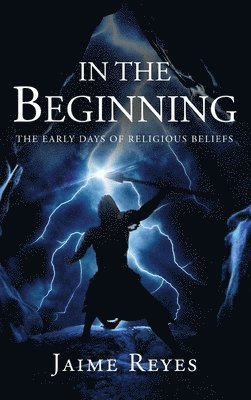 Jaime Reyes - In the Beginning, Inbunden