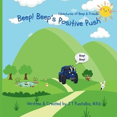 bokomslag Beep! Beep's Positive Push