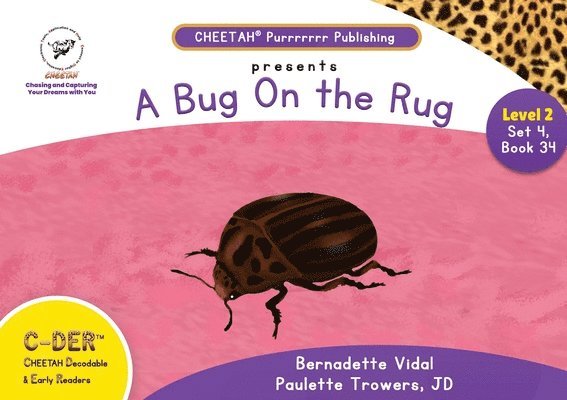 C-DER (Cheetah Decodable & Early Readers) Set 4, Book 34, A Bug On the Rug
