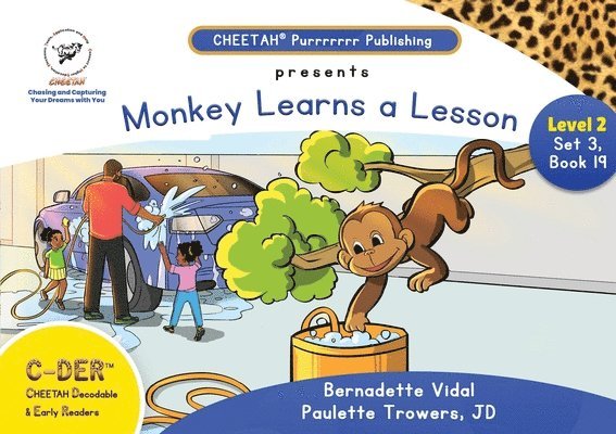 Jd Paulette Trowers-Lawrence, Bernadette Vidal, Paulette Trowers-Lawrence, JD - C-DER (CHEETAH Decodable Early Readers, Set 3, Book 19, Monkey Learns A Lesson, Häftad