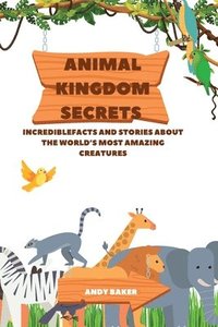 bokomslag Animal Kingdom Secrets