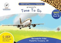 bokomslag C-DER(Cheetah decodable & early readers)Set 3, book 26, Time to go